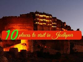 10 places to visit in Jodhpur