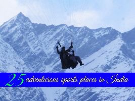 25 adventurous sports places in India