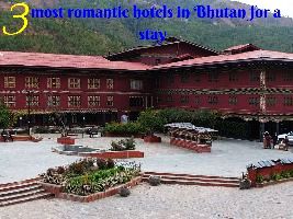 3 most romantic hotels in Bhutan for a stay