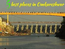 5 best places in Omkareshwar