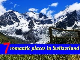 7 romantic places in Switzerland 