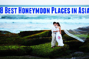 8 Best Honeymoon Places in Asia