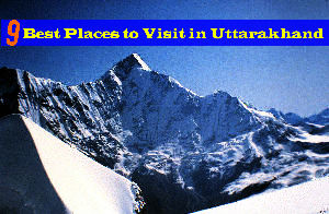 9 Best Places to Visit in Uttarakhand
