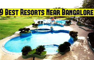 9 Best Resorts Near Bangalore