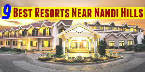 9 Best Resorts Near Nandi Hills