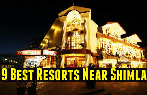 9 Best Resorts Near Shimla
