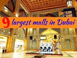 9 largest malls in Dubai