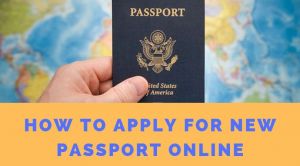 How To Apply For New Passport Online