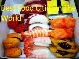 Best Food Cities In The World