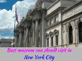 Best museum one should visit in New York City