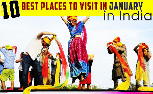 21 Best Places to Visit in January in India