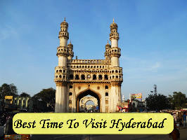 Best Time To Visit Hyderabad
