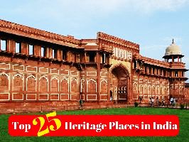 Top 25 Heritage Places in India