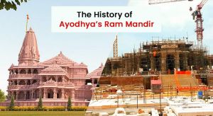The History of Ayodhya Ram Mandir