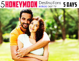 5 Best Honeymoon Destinations in India for 5 days