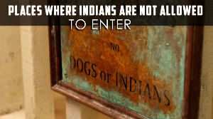 Places within India where Indians are still not allowed to enter