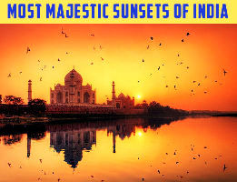 Most Majestic Sunsets Of India