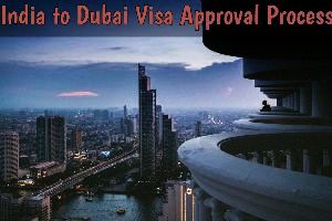India to Dubai Visa Application Process