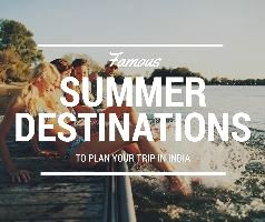 Famous Summer Destinations In India
