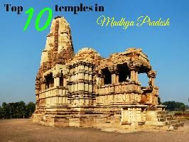 Top 10 temples in Madhya Pradesh