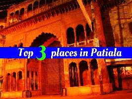 Top 3 places in Patiala