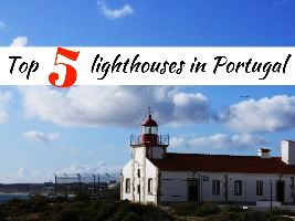 Top 5 lighthouses in Portugal