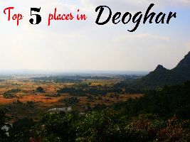 Top 5 places in Deoghar