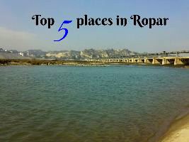 Top 5 places in Ropar  
