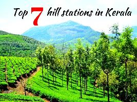 Top 7 Hill stations in Kerala