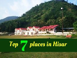 Top 7 places in Hisar 