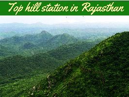 Top hill station in Rajasthan