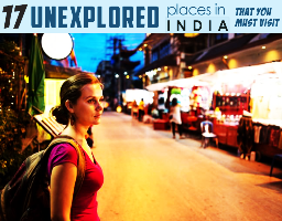 17 Unexplored Places In India That You Must Visit