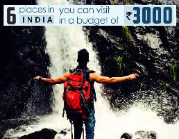 Places You Can Visit In India In As Low As Rs 3000