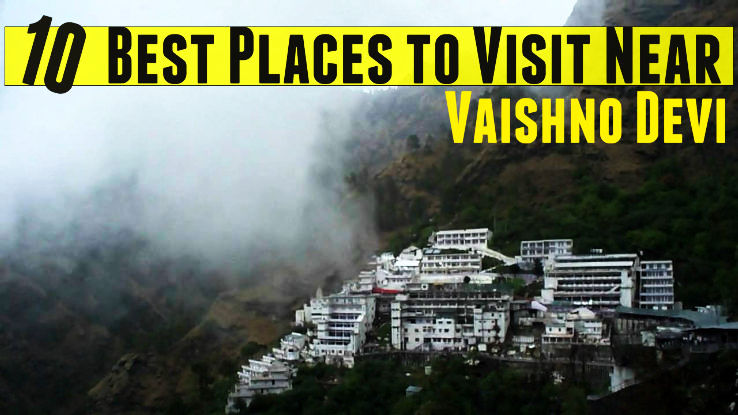 places to visit near vaishno devi
