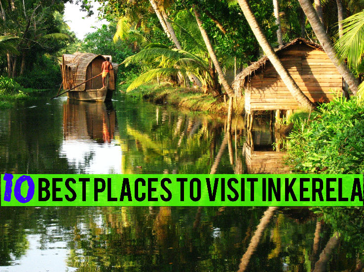 10 Best Places to Visit in Kerala