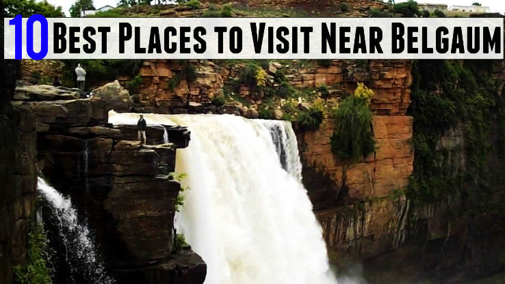 10 Best Places to Visit Near Belgaum