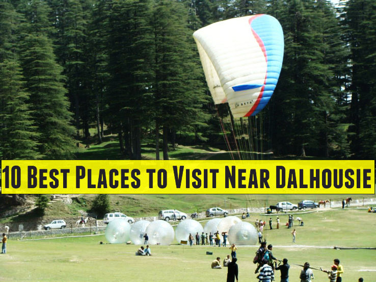 10 Best Places to Visit Near Dalhousie