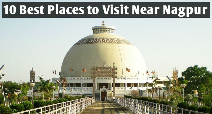 10 Best Places to Visit Near Nagpur