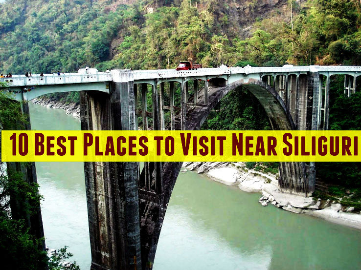 10 Best Places to Visit Near Siliguri