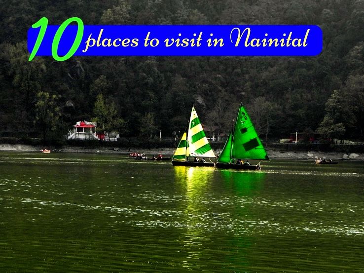10 places to visit in Nainital