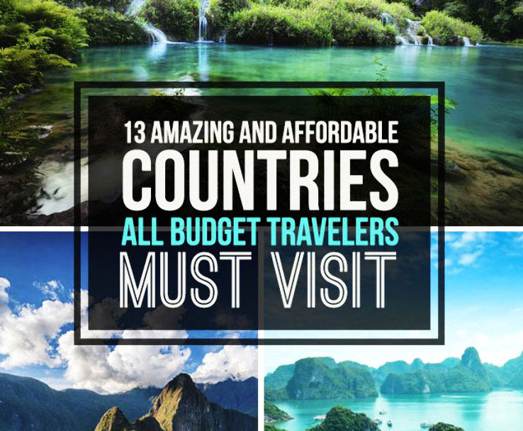 13 Affordable Countries That Are Perfect For Budget Travelers