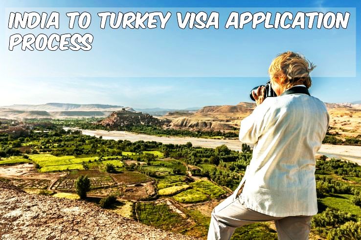 India to Turkey Visa Application Process