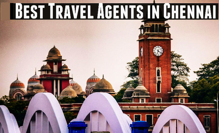 Top 10 Travel Agents from Chennai in 2017