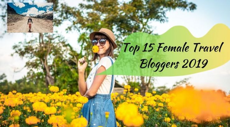 Top 15 Indian Travel Female Bloggers of 2019