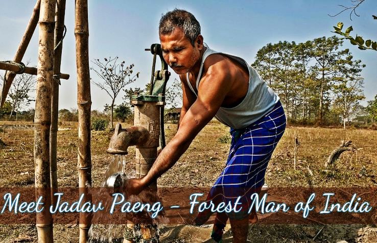 Meet Jadav Paeng Molai -Forest Man of India