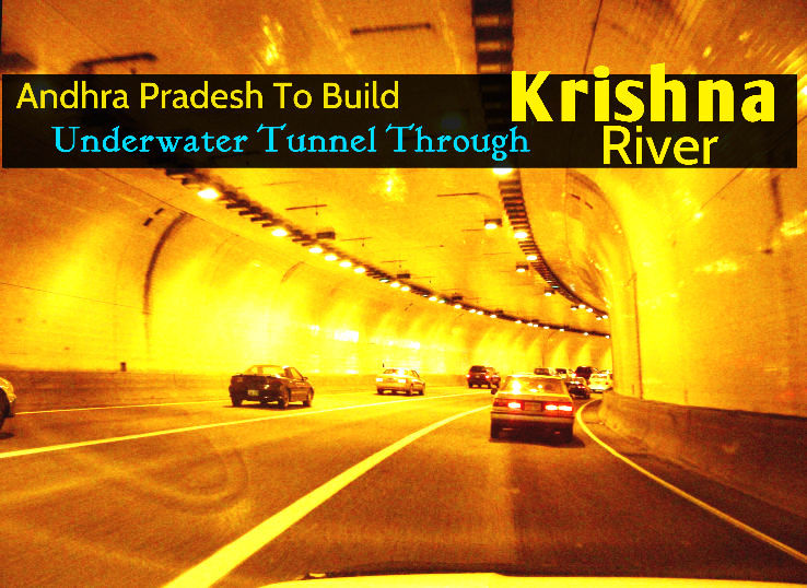 Andhra Pradesh To Build Underwater Tunnel Through Krishna River