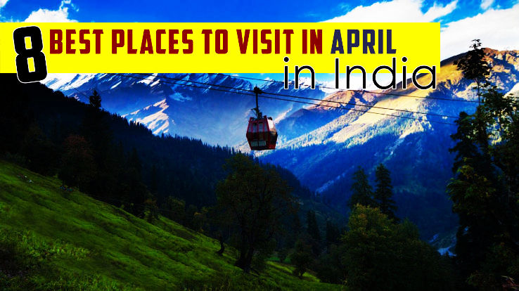 best tourist destination for april