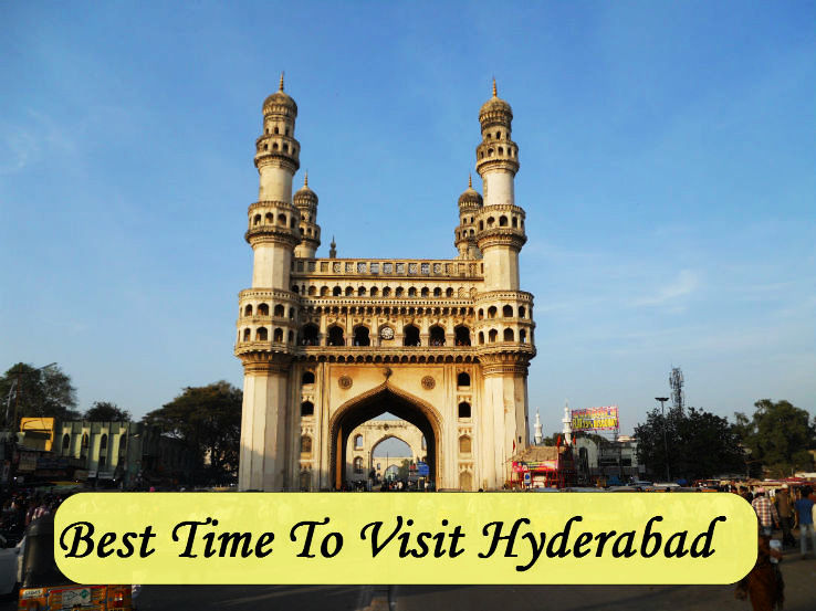 Best Time To Visit Hyderabad