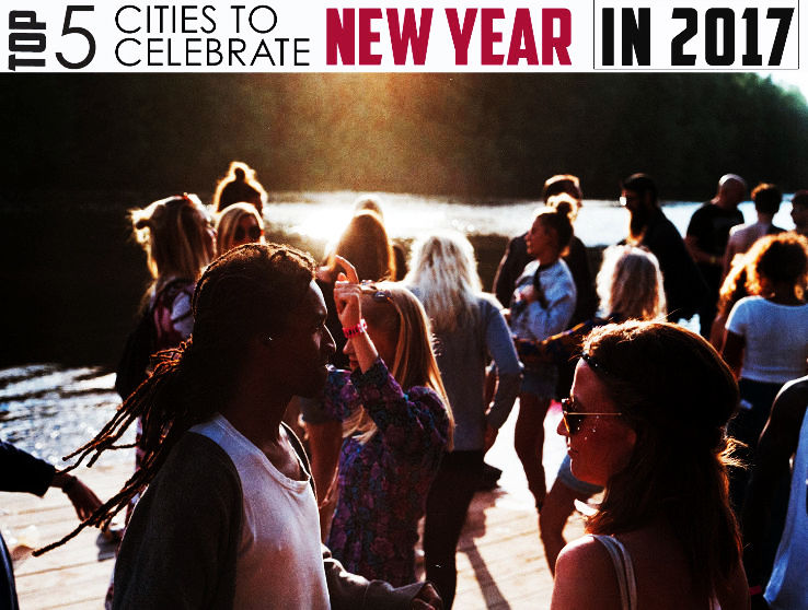 Top 5 Cities for New Year 2017 Celebrations Outside India