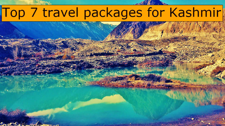 7 Best packages of Kashmir